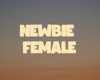 Text in großer, lockerer Schrift: "NEWBIE FEMALE" vor einem farbenfrohen Himmel.